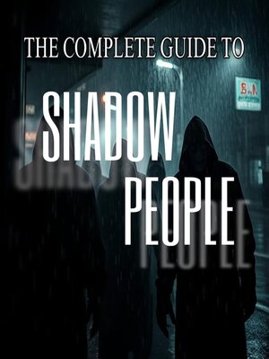 cover image of The Complete Guide to Shadow People
